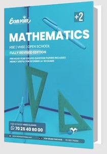 Exam Point | Plus Two Mathematics |  Kerala Syllabus ( HSE , VHSE ,OPEN SCHOOL ) | Fully Revised Edition